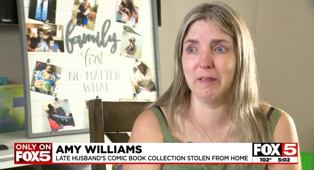 Amy Williams' said her husband’s rare comic book collection was stolen from their home after his death.